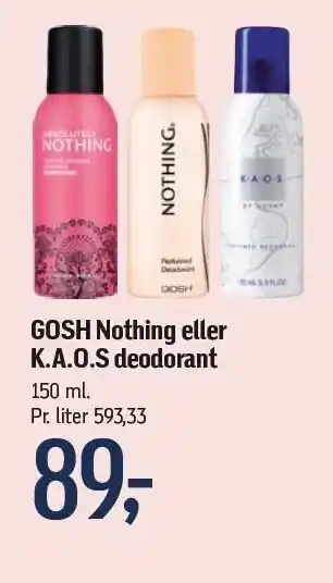 GOSH nothing el. KAOS deodorant