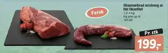 Fakta Tyskland Oksemørbrad m/streng el. Hel Oksefilet tilbud