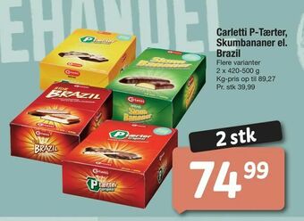 Fakta Tyskland Carletti P-Tærter, Skumbananer el. Brazil tilbud