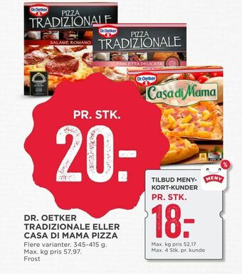 MENY Dr. oetker tradizionale eller casa di mama pizza tilbud