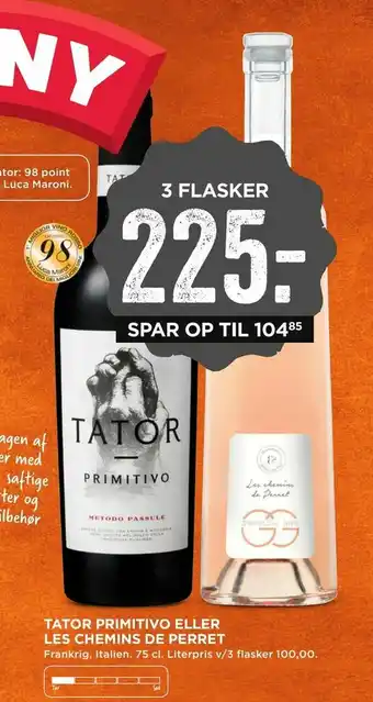 MENY Tator primitivo eller les chemins de perret tilbud