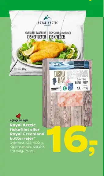 Royal Arctic fiskefilet eller Royal Greenland kutterrejer