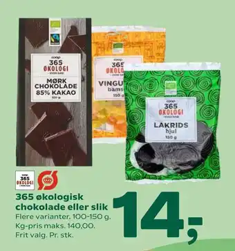 365 økologisk chokolade eller slik