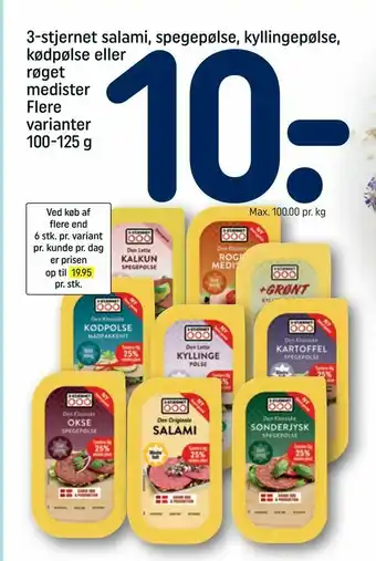 REMA 1000 3-stjernet salami, spegepølse, kyllingepølse, kødpølse eller røget medister Flere varianter tilbud