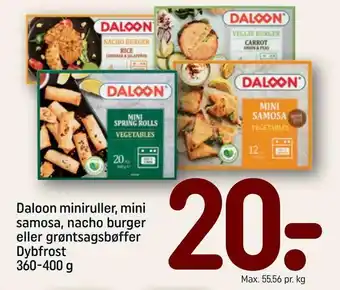 Daloon miniruller, mini samosa, nacho burger eller grøntsagsbøffer