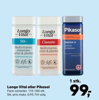 SuperBrugsen Longo Vital eller Pikasol tilbud