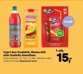 Capri-Sun frugtdrik, Maaza drik eller Sunlolly smoothies