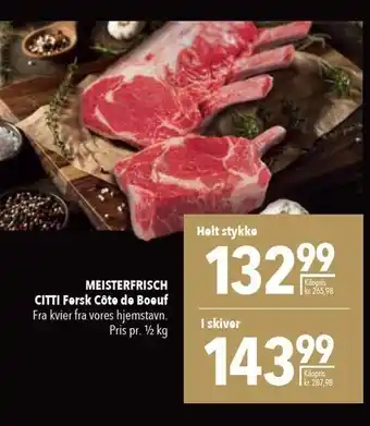 Citti Citti fersk cöte de boeuf helt stykke el. i skiver pr ½ kg tilbud