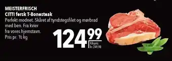 Citti fersk t-bonesteak pr ½ kg