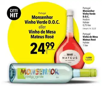 Monsenhor Vinho Verde D.O.C. eller Vinho de Mesa Mateus Rosé