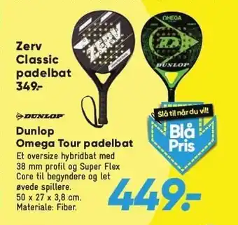 Zerv Classic padelbat el. Dunlop Omega Tour padelbat