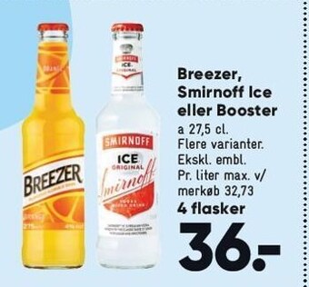 Bilka Breezer, Smirnoff ice eller booster tilbud