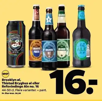 Netto Brooklyn øl, Thisted bryghus øl eller Refsvindinge ale no. 16 tilbud