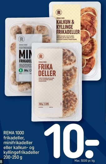 REMA 1000 Frikadeller, minifrikadeller el. kalkun- og kyllingefrikadeller tilbud