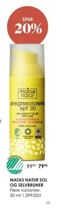 Matas natur sol og selvbruner