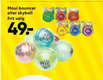 Bilka Maui bouncer eller skyball tilbud