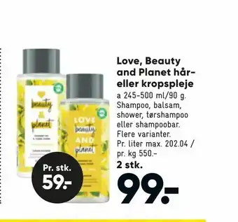 Bilka Love, Beauty and Planet hår- eller kropspleje tilbud