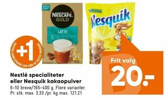 Nestlé specialiteter eller Nesquik kakaopulver