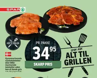 SPAR Gyrosmarinerede nakkekoteletter eller BBQ marinerede koteletter uden ben af dansk gris tilbud