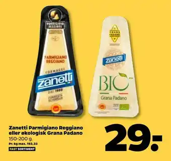 Netto Zanetti Parmigiano Reggiano eller økologisk Grana Padano tilbud