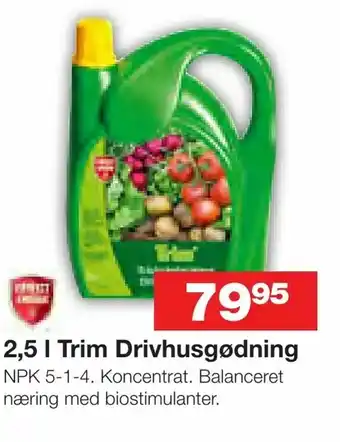 Bauhaus 2,5 l Trim Drivhusgødning tilbud