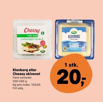 Kvickly Klovborg eller Cheasy skiveost tilbud