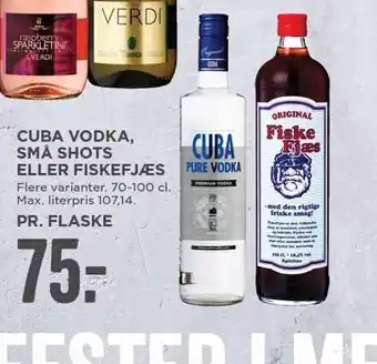 MENY Cuba Vodka, Små shots el. Fiskefjæs tilbud