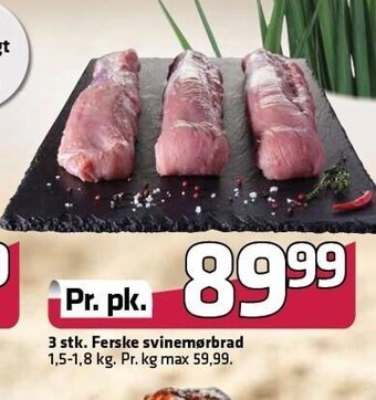 3 stk. ferske svinemørbrad