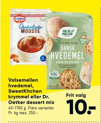 Bilka Valsemøllen hvedemel, SweetKitchen krymmel eller Dr. Oetker dessert mix tilbud