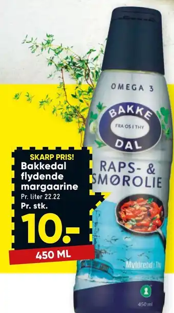 Bilka Bakkedal flydende margaarine tilbud
