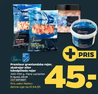 Netto Premieur grøniandske rejer, skalrejer eller håndpillede rejer tilbud