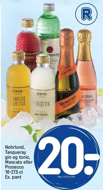 Nohrlund, Tanqueray gin og tonic el. Prosecco