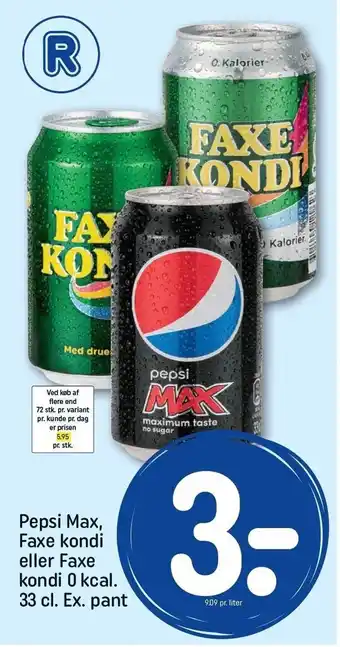 REMA 1000 Pepsi max el. Faxe kondi tilbud