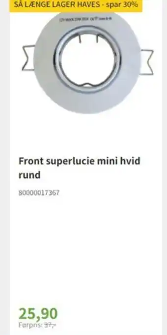 Front superlucie mini hvid rund