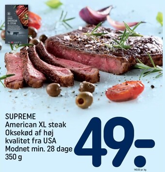 REMA 1000 Supreme American XL steak Oksekød af høj kvalitet fra USA Modnet min. 28 dage 350 g tilbud
