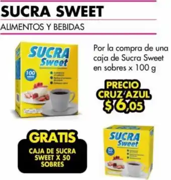 Farmacias Cruz Azul Sucra Sweet en Sobres x 100g oferta
