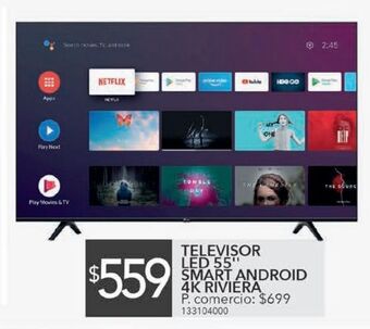 Tia Televisor led 55" smart android 4k riviera oferta