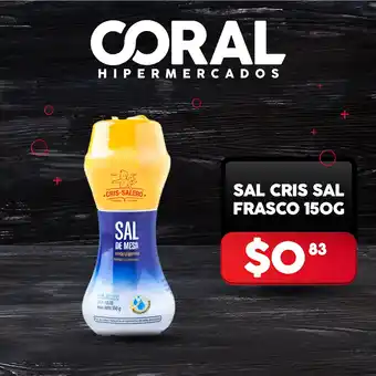Coral Hipermercados Sal de Mesa Sal Cris Sal Frasco 150g oferta