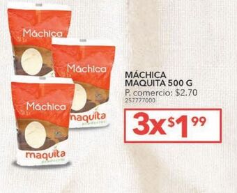 Tia Máchica maquita 500g x 3 oferta