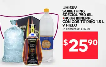 Tia Whisky Something Special 750ml + Agua Mineral con Gas Ta'Riko 1,5L y Hielo oferta