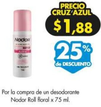 Farmacias Cruz Azul Desodorante Nodor Roll Floral 75ml oferta