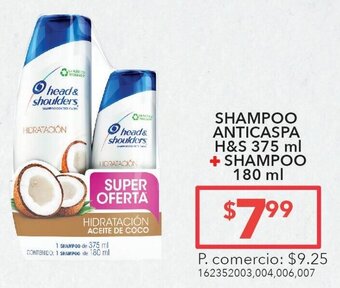 Tia Shampoo Anticaspa H&S 375ml + Shampoo 180ml oferta