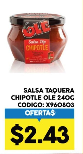 Coral Hipermercados Salsa Taquera Chipotle Ole 240g oferta