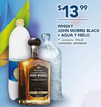 Tia Whisky john morris black + agua y hielo oferta