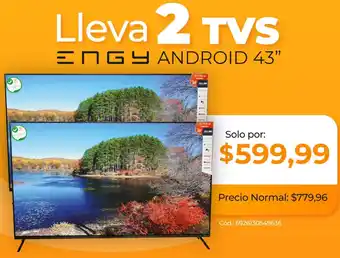 Akí Lleva 2 TVS Engy Android 43" oferta