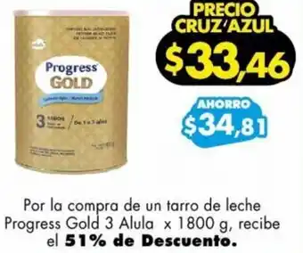 Farmacias Cruz Azul Leche Progress Gold 3 Alula 1800g oferta