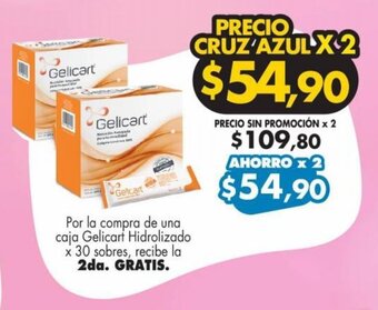 Farmacias Cruz Azul Por la compra de una caja Gelicart Hidrolizado x 30 sobres, recibe la 2da. GRATIS. oferta