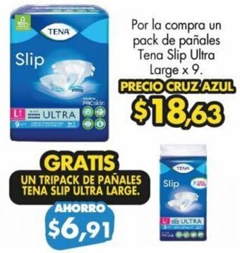 Farmacias Cruz Azul Por la compra un pack de pañales Tena Slip Ultra Large x 9. oferta