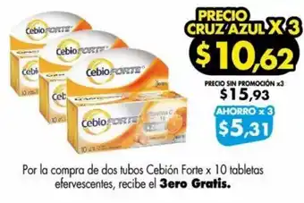 Farmacias Cruz Azul Por la compra de dos tubos Cebión Forte x 10 tabletas efervescentes, recibe el 3ero Gratis. oferta