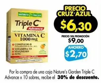 Farmacias Cruz Azul Por la compra de una caja Nature's Garden Triple C Advance x 10 sobres, recibe el 30% de descuento. oferta